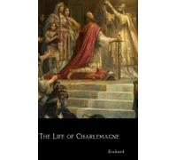Einhard The Life of Charlemagne (Copertina rigida)