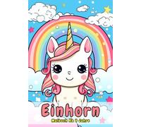Einhorn Malbuch Ab 4 Jahre: 50 fantasievolle Motive zum Ausmalen für kreative Kinder und stundenlangen Malspaß