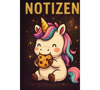 Einhorn Notizbuch - Glitzer, Keks & Magie