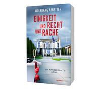 Einigkeit und Recht und Rache: Ein Kanzleramtskrimi (HAYMON TASCHENBUCH): 349