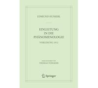 Einleitung in Die Phänomenologie: Vorlesung 1912: 10