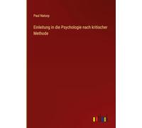 Einleitung in die Psychologie nach kritischer Methode