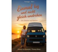 Einmal los und nicht gleich umdrehen: Ein Zimmer auf Rädern - Teil 1
