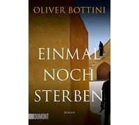 Einmal noch sterben: Ausgezeichnet mit dem Deutschen Krimipreis 2022 | 2. Platz