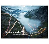 Einmal um die Welt... (Wandkalender 2026 DIN A3 quer), CALVENDO Monatskalender: Fernweh garantiert