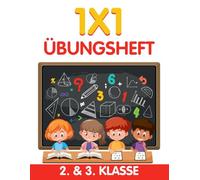 Einmaleins-Übungsheft - Sicher rechnen in der 2. und 3. Klasse