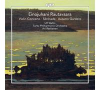 Einojuhani Rauta Einojuhani Rautavaara: Violin Concerto/Sérénade/Autumn Ga (CD)