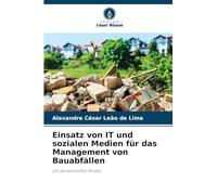 Einsatz von IT und sozialen Medien für das Management von Bauabfällen: Ein dynamischer Ansatz
