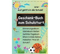 Einschulungsalbum Hardcover - Schulstart-Buch mit Growth Mindset, Gästebuch & Gefühletagebuch für starke Schulkinder (94 Seiten, A5, pädagogisch ... zur Einschulung, personalisierbares Geschenk