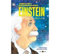 Einstein. Albert ed io