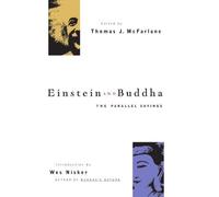 Einstein and Buddha: The Parallel Sayings by Thomas McFarlane (2002-12-20)