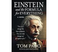 Einstein and the Formula for Everything (LARGE PRINT EDITION): You can't change