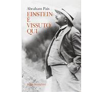 Einstein è vissuto qui