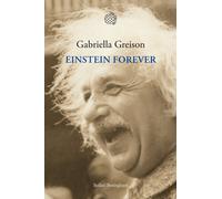 Einstein forever - Greison Gabriella