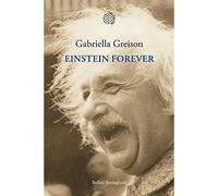 Einstein forever [Paperback] [Jan 09, 2020] Greison, Gabriella