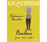 Einstein, genio senza confini. Ediz. a colori