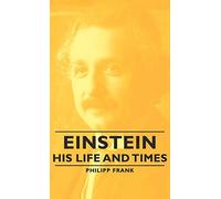 Einstein: His Life and Times - NUOVO