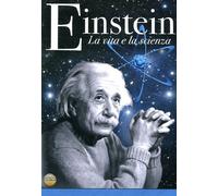 Einstein-La Vita E La Scienza