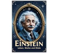 Einstein: Leben, Werke und Zitate: 108