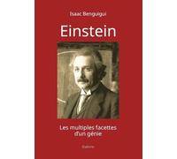 Einstein: Les multiples facettes dun génie
