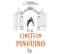 Einstein. L'incredibile storia di un pinguino per amico