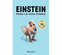 Einstein Para La Vida Diaria / Einstein for Everyday Life (Tascabile)