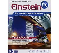 Einstein più. Tecnologia. Per la Scuola media. Con 4 Libri: Disegno-Tavole-Coding-Informatica. Con e-book. Con espansione online