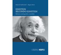 Libri Gutfreund Hanoch / Jürgen Renn - Einstein Secondo Einstein. Riflessioni Au