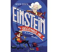 Einstein secondo me e i miei amici