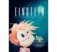 Einstein: The Boy Who Changed the World: Albert Einstein Book for Kids - A Captivating Addition to Inspiring Books About Albert Einstein - Featuring ... Book is the Ideal Read for Young Readers