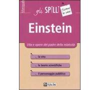 Einstein. Vita e opere del padre della relatività