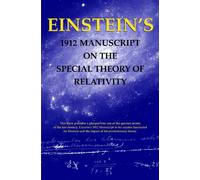 Einstein's 1912 Manuscript on the Special Theory of Relativity