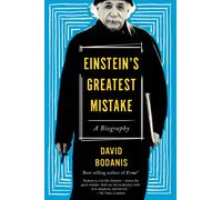 Einstein's Greatest Mistake: A Biography-Bodanis, David-Copertina flessibile