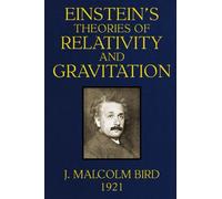 Einstein's Theories of Relativity and Gravitation