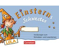 Einsterns Schwester 1. Schuljahr Vorübungsheft