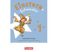 Einsterns Schwester 1. Schuljahr - Zur allg. Ausgabe 2021 und Ausgabe Bayern 2025 - Arbeitsheft Training - Grundwortschatz und Rechtschreibung