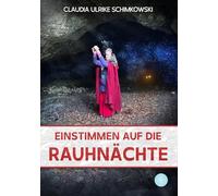 Einstimmen auf die Rauhnächte