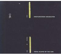 Einstürzende Neubauten - Total Eclipse of the Sun