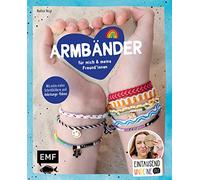 Eintausendundeineidee (1001) - Armbänder für mich und meine Freund*innen: Mit extra vielen Schrittbildern und Anleitungs-Videos: Farbenfrohe Freundschaftsbänder, verschiedene Verschlüsse und Charms