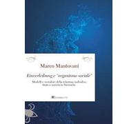 Einverleibung e «organismo sociale». Modelli e metafore della relazione individuo, Stato e società in Nietzsche