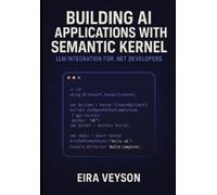 Eira Veyson Building AI Applications with Semantic Kernel (Tascabile)
