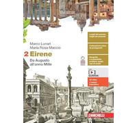 Eirene. Per le Scuole superiori. Con e-book. Con espansione online. Da Augusto all'anno Mille (Vol. 2)
