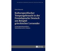 Eirini Monsela Kulturspezifischer Tempusgebrauch in der Fremd (Copertina rigida)