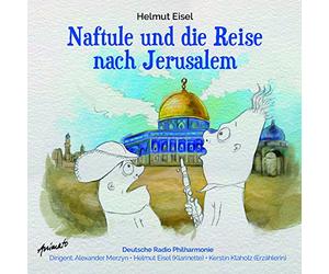 Eisel,Helmut - Naftule und die Reise Nach Jerusalem
