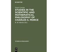 Eisele Carolyn Studies in the Scientific and Mathematical Phi (Copertina rigida)