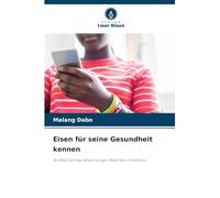 Eisen für seine Gesundheit kennen: Ein Blick auf das Wissen junger Mädchen in Sédhiou