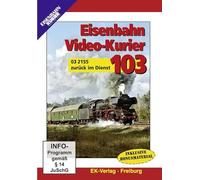 Eisenbahn Video-Kurier 103 - 03 2155 zurück im Dienst