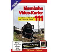 Eisenbahn Video-Kurier 111 - Vor 25 Jahren: Abschied vom Dampf bei der DR
