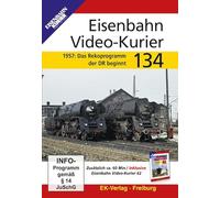 Eisenbahn Video-Kurier 134 - 1957: Das Rekoprogramm der DR beginnt