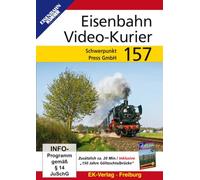 Eisenbahn Video-Kurier 157 - Schwerpunkt: Press GmbH